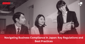 FCJP_Navigating_Business_Compliance_in_Japan_Key_Regulations_and_Best_Practices